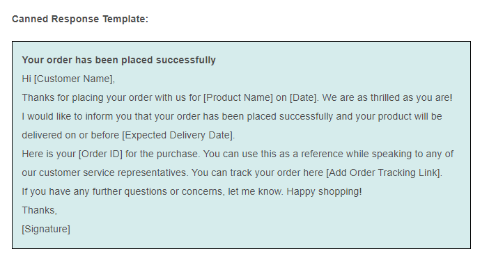Canned responce template for sharing order confirmation email