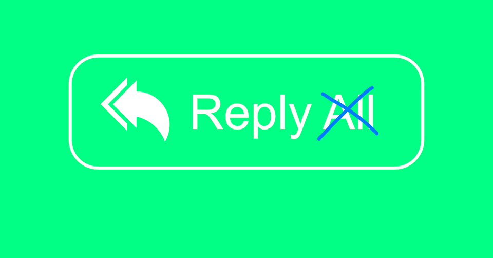 Think before you use reply all option
