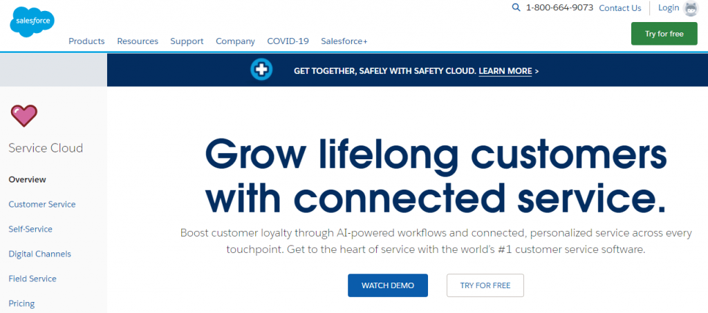 Salesforce Service Cloud  - Grow lifelong customers with connected service.