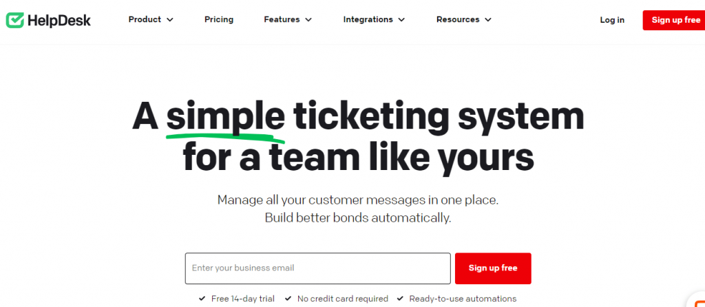HelpDesk is popular software like Zendesk