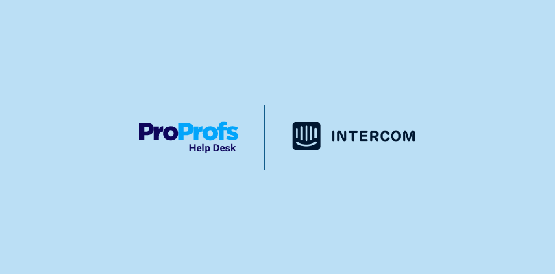 ProProfs Help Desk vs. Intercom