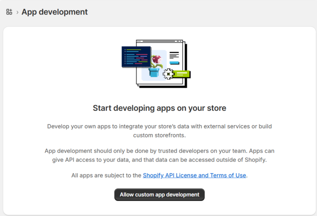 Enable Custom App Development in Shopify